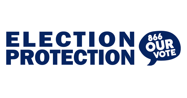 Election Protection &mdash; 866-OUR-VOTE